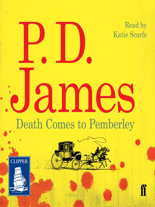 Title details for Death Comes to Pemberley by P.D. James - Available